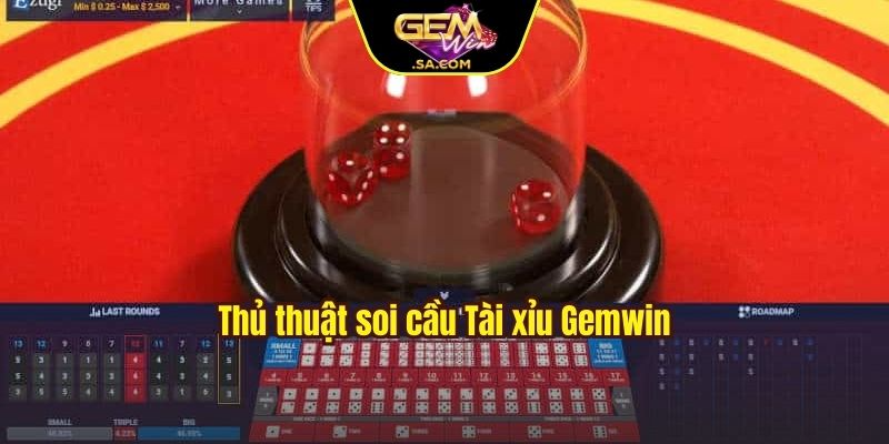 Thủ thuật soi cầu Tài xỉu Gemwin